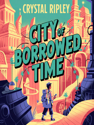 cover image of City of Borrowed Time